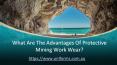 What Are The Advantages Of Protective Mining Work Wear? PowerPoint PPT Presentation
