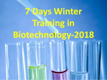 7 Days Winter Training  in Biotechnology- 2018