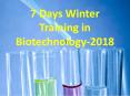 7 Days Winter Training  in Biotechnology- 2018 PowerPoint PPT Presentation