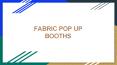 FABRIC POP UP BOOTHS PowerPoint PPT Presentation