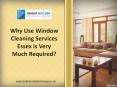 Why Use of Window Cleaning Services Essex Is Very Much Required? PowerPoint PPT Presentation