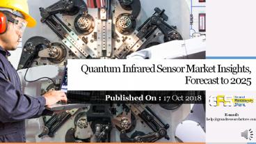 Quantum infrared sensor market insights, forecast to 2025