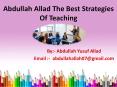 1. Abdullah Allad The Best Strategies  Of Teaching PowerPoint PPT Presentation