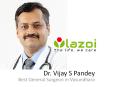 Dr. Vijay S Pandey, Best General Surgeon in Vasundhara PowerPoint PPT Presentation