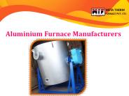 Aluminium Furnace Manufacturers