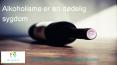 Alkoholisme er en dødelig sygdom - Det Gode Liv IVS PowerPoint PPT Presentation