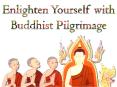 Enlighten Yourself with Buddhist Pilgrimage PowerPoint PPT Presentation