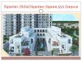 Signature Global  Signum 95A Gurgaon PowerPoint PPT Presentation