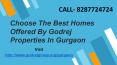 Choose The Best Homes Offered By Godrej Properties In Gurgaon PowerPoint PPT Presentation