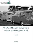 Van And Minivan Conversions Global Market Report 2018 PowerPoint PPT Presentation