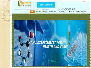 Best Muslispeacilist Hospital In India, Ghaziabad, Delhi NCR