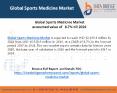 Global Sports Medicine Market accounted value of   8.7% till 2024 PowerPoint PPT Presentation