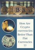 Cryptocurrencies V/S Fiat Currencies - Published By EVONAX