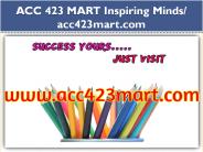 ACC 423 MART Inspiring Minds/ acc423mart.com