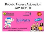 Robotic Process Automation  with UiPATH