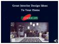 Great Interior Design Ideas  To Your Home PowerPoint PPT Presentation