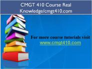 CMGT 410 Course Real Knowledge/cmgt410.com