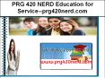 PRG 420 NERD Education for Service--prg420nerd.com PowerPoint PPT Presentation