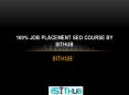 100% Job Guaranteed SEO Course By SITHUB PowerPoint PPT Presentation
