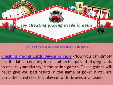 Cheating Playing Cards Device in India (1)