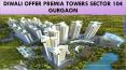 Diwali Offer Premia Towers Sector 104 Gurgaon
