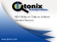 SEO Risks to Take to Achieve Greater Success PowerPoint PPT Presentation