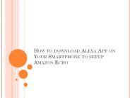 How to Download Alexa App on your smartphone