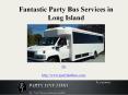 Fantastic Party Bus Services in Long Island PowerPoint PPT Presentation