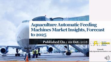 Aquaculture Automatic Feeding Machines Market Insights, Forecast to 2025