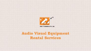 Audio-Visual Equipment On Rent