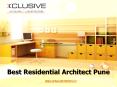 Best residential architect pune PowerPoint PPT Presentation