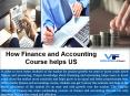 How Finance and Accounting Course helpsUS PowerPoint PPT Presentation
