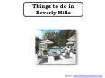 Things to do in Beverly Hills PowerPoint PPT Presentation