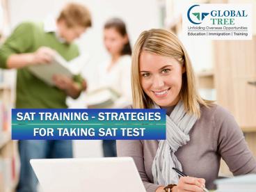 SAT Training Strategies for SAT Test - Global Tree, Hyderabad