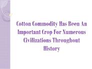 Price Drivers for Cotton Commodity