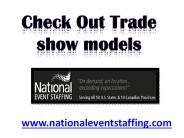 Check Out Trade show models