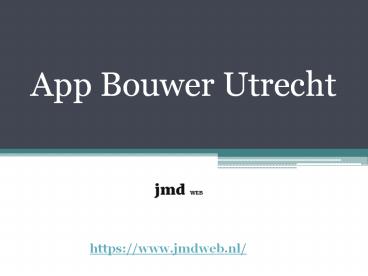 App Bouwer Utrecht
