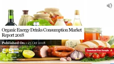 Organic energy drinks consumption market report