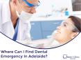 Where Can I Find Dental Emergency In Adelaide? PowerPoint PPT Presentation