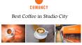 Best Coffee in Studio City PowerPoint PPT Presentation