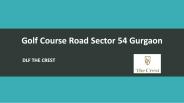 Golf Course Road Sector 54 Gurgaon
