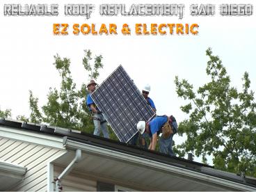 Reliable Roof Replacement San Diego