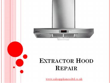 Extractor Hood Repair