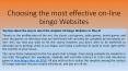Choosing the most effective on-line bingo Websites PowerPoint PPT Presentation