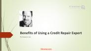 Benefits of Using a Credit Repair Expert