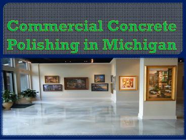Commercial Concrete Polishing in Michigan
