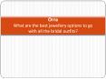 What are the best jewellery options to go with all the bridal outfits? PowerPoint PPT Presentation