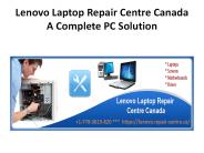 Lenovo Laptop Repair Centre Canada: A Complete PC Solution