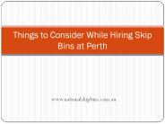 Things to Consider While Hiring Skip Bins at Perth