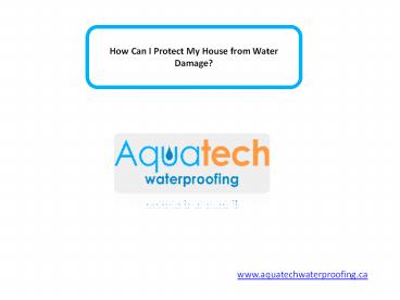 How Can I Protect My House from Water Damage?